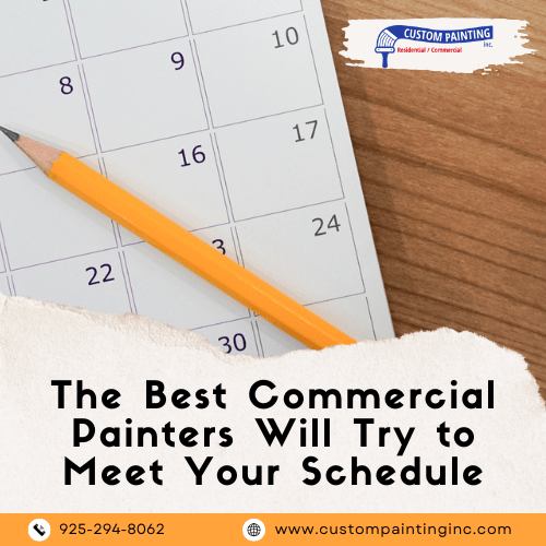 The Best Commercial Painters Will Try to Meet Your Schedule