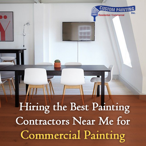 Hiring the Best Painting Contractors Near Me for Commercial Painting