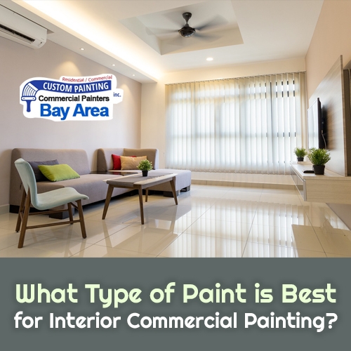 What Type of Paint is Best for Interior Commercial Painting?