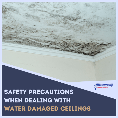 Safety Precautions When Dealing with Water-Damaged Ceilings