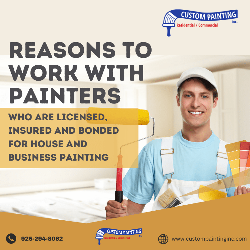 Reasons to Work with Painters Who are Licensed, Insured and Bonded for House and Business Painting