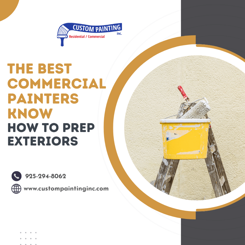 The Best Commercial Painters Know How to Prep Exteriors