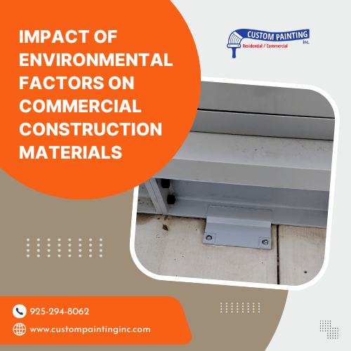 Impact of Environmental Factors on Commercial Construction Materials