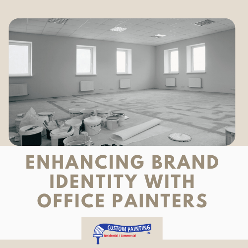 Enhancing Brand Identity with Office Painters