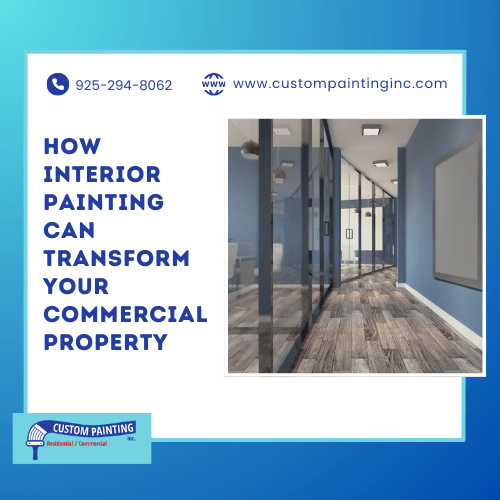 How Interior Painting Can Transform Your Commercial Property