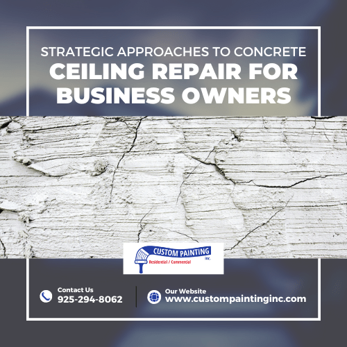 Strategic Approaches to Concrete Ceiling Repair for Business Owners