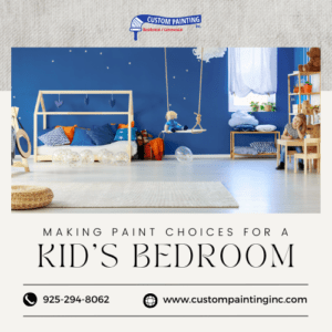 Making Paint Choices for a Kid’s Bedroom