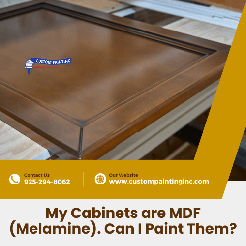 My Cabinets are MDF (Melamine). Can I Paint Them?