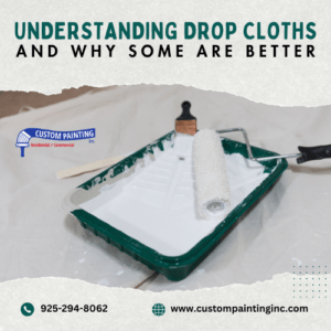 Understanding Drop Cloths and Why Some Are Better